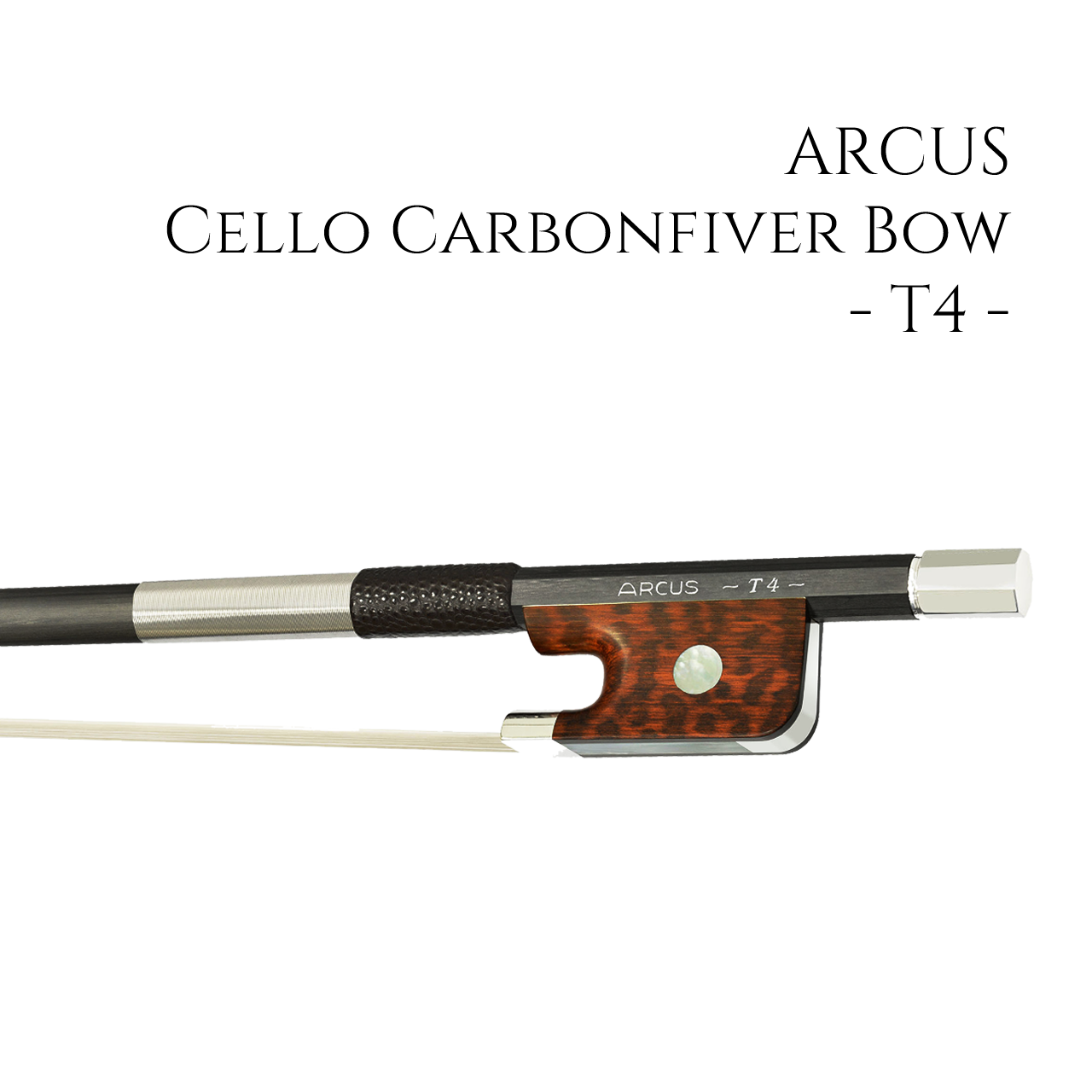 Arcusチェロ・ボウ 『4クラス/ T model』 | ARCUS BOW TOKYO